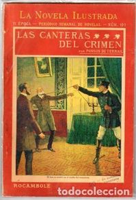 Antiquarische Bücher: ROCAMBOLE. LAS CANTERAS DEL CRIMEN por PONSON DU TERRAIL